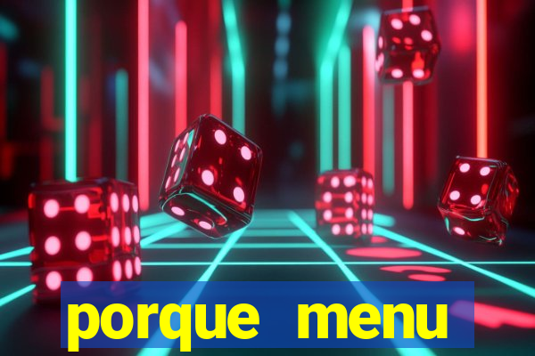 porque menu selvagem acabou